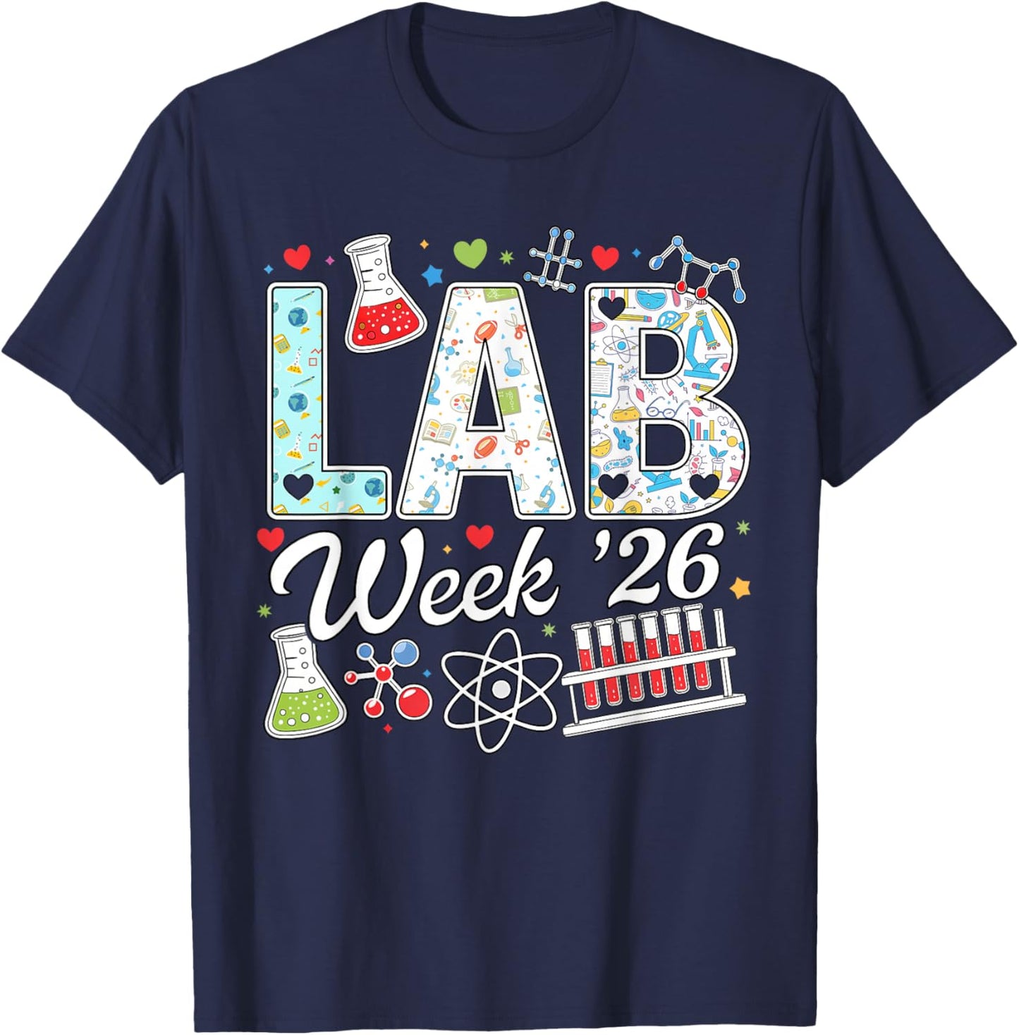 Lab Week 2026 Science Laboratory Tech Medical Technician T-Shirt - T-Shirt | Navy