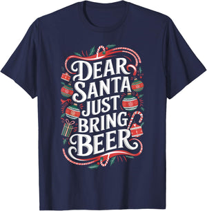 Matching Family Christmas Dear Santa just bring Beer T-Shirt - T-Shirt | Navy