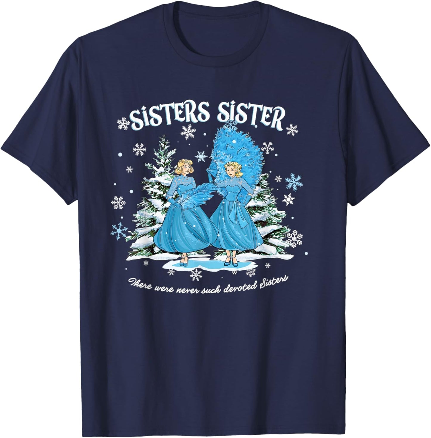 Christmas Sisters Movie 1954 White Snow Xmas Holiday Vintage T-Shirt - T-Shirt | Navy