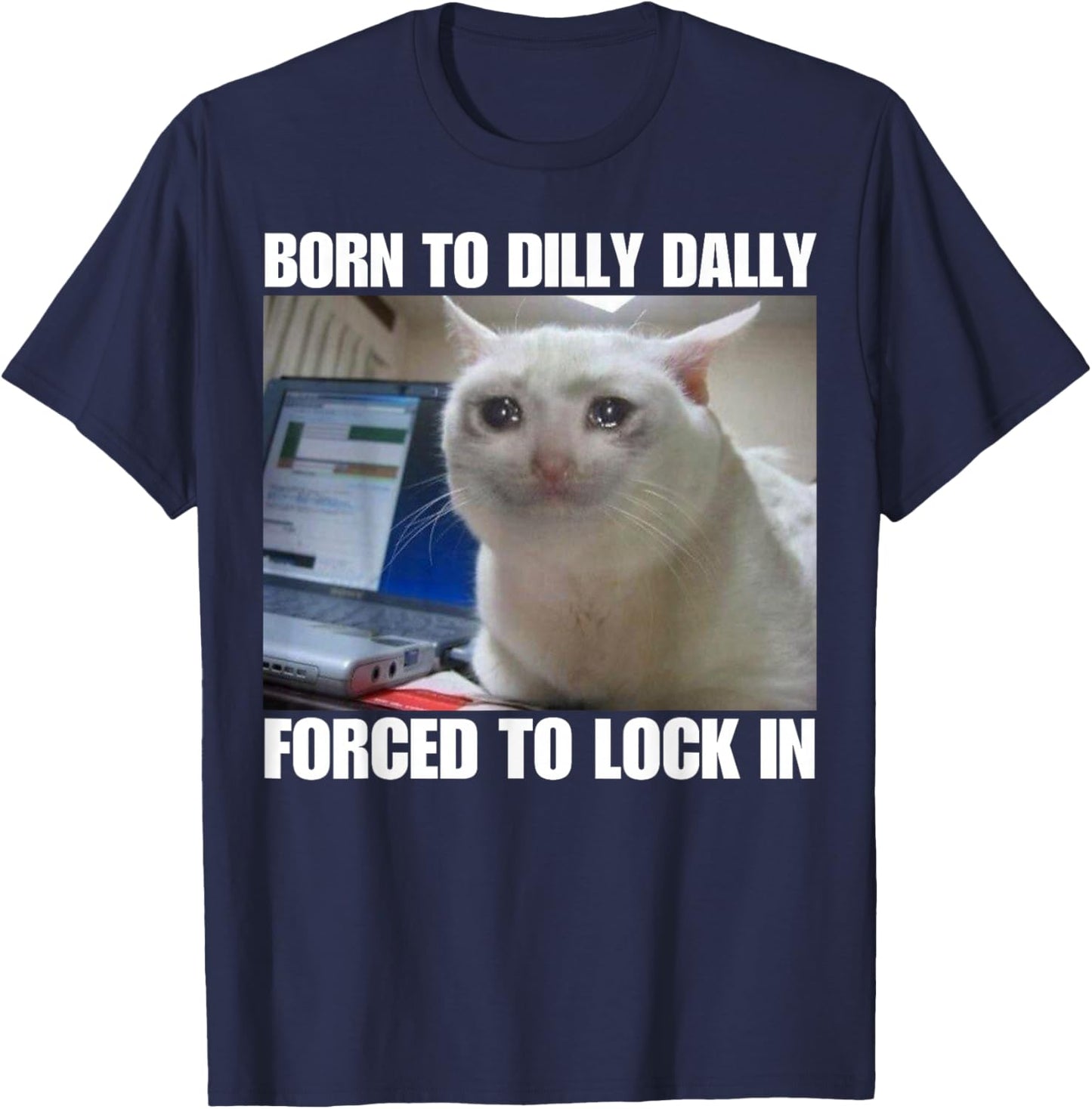 Born To Dilly Dally T-Shirt - T-Shirt | Navy