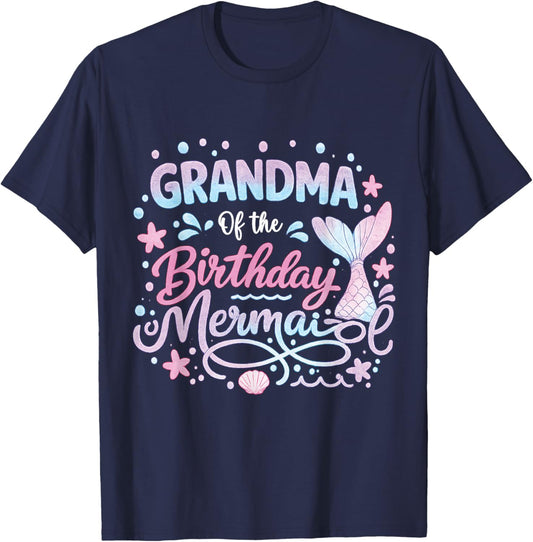 Grandma of The Birthday Mermaid Girl Bday Party Squad Family T-Shirt - T-Shirt | Navy