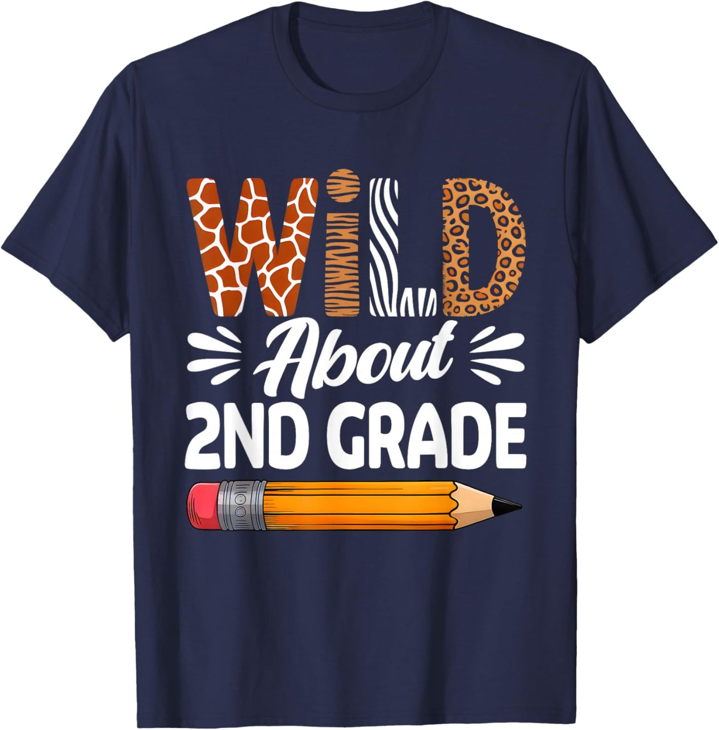 Wild About 2nd Grade First Day Of Second Grade Teacher Kids T-Shirt - T-Shirt | Navy