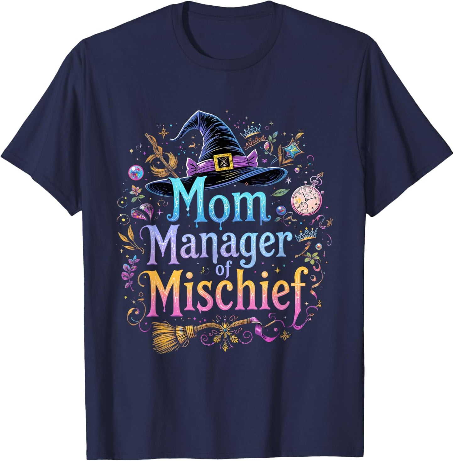 Mom Manager Mischief Mother's Day Funny Women Magical T-Shirt - T-Shirt | Navy