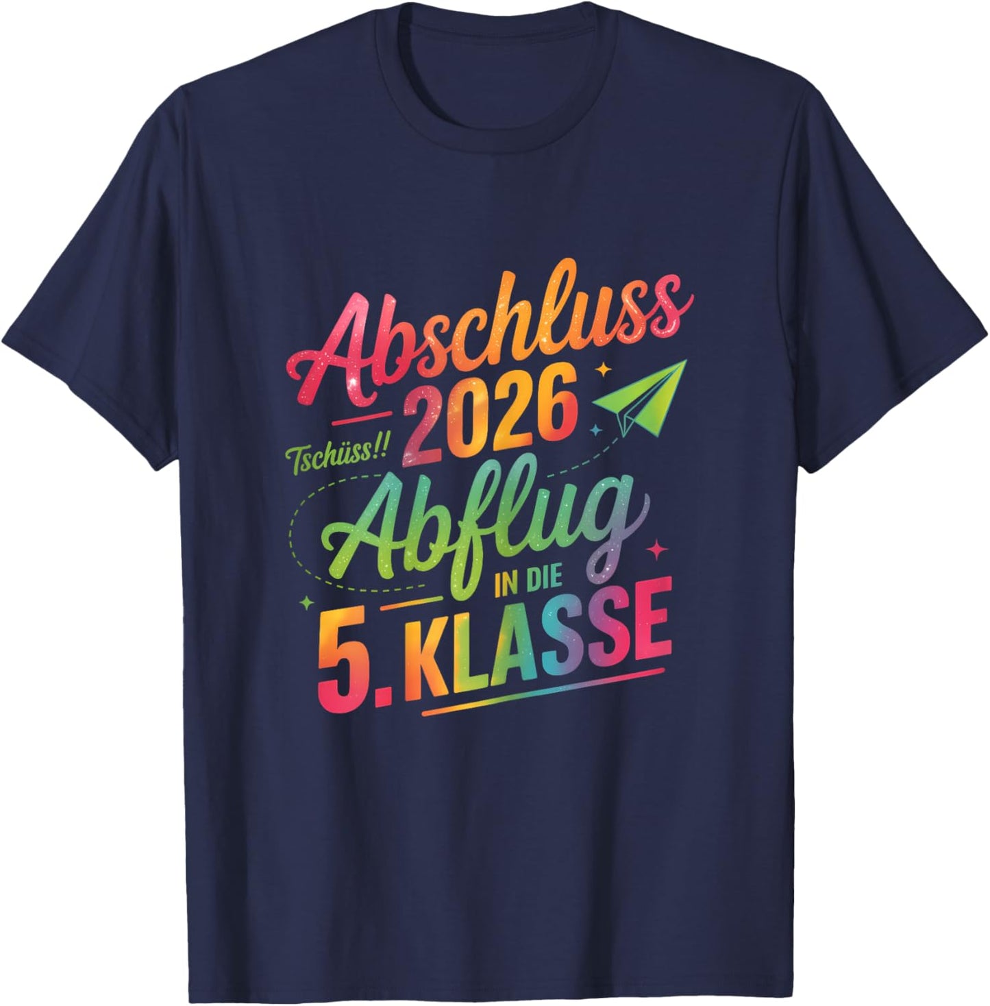 Abschluss 2026 Abflug in die 5. Klasse Regenbogen T-Shirt - T-Shirt | Navy