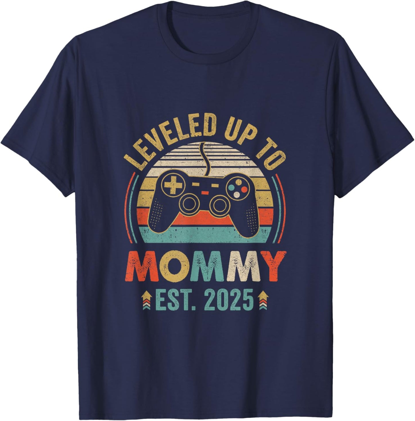 Leveled Up To Mommy 2025 Video Game Promoted To Mommy T-Shirt - T-Shirt | Navy