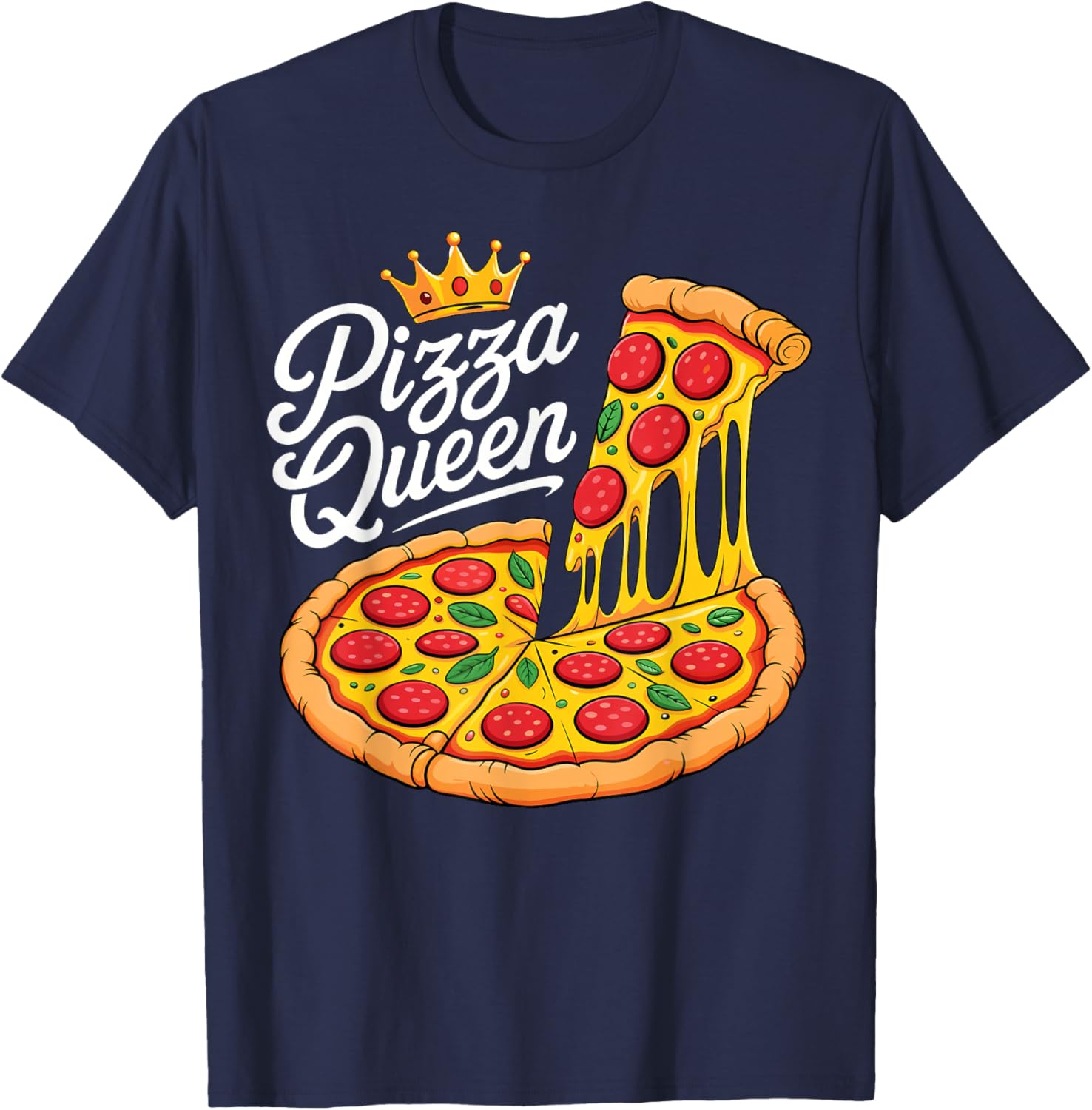 Pizza Queen Fun Girls Women Pizza Food Lovers T-Shirt - T-Shirt | Navy