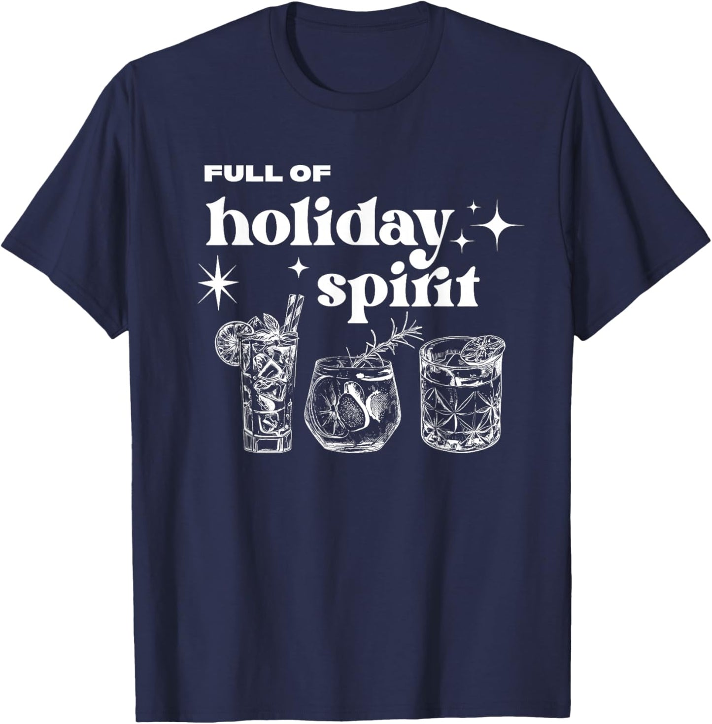Christmas Full of Holiday Spirit Cocktail Club Women Men T-Shirt - T-Shirt | Navy
