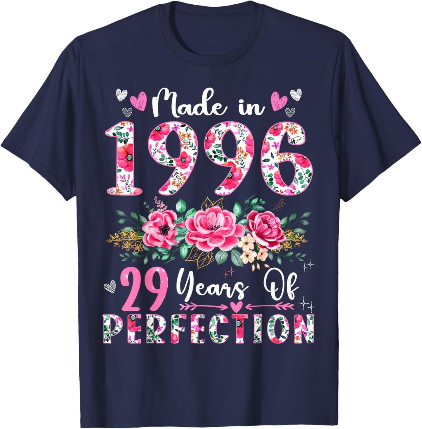 29 Year Old Made In 1996 Floral 29th Birthday Women T-Shirt - T-Shirt | Navy