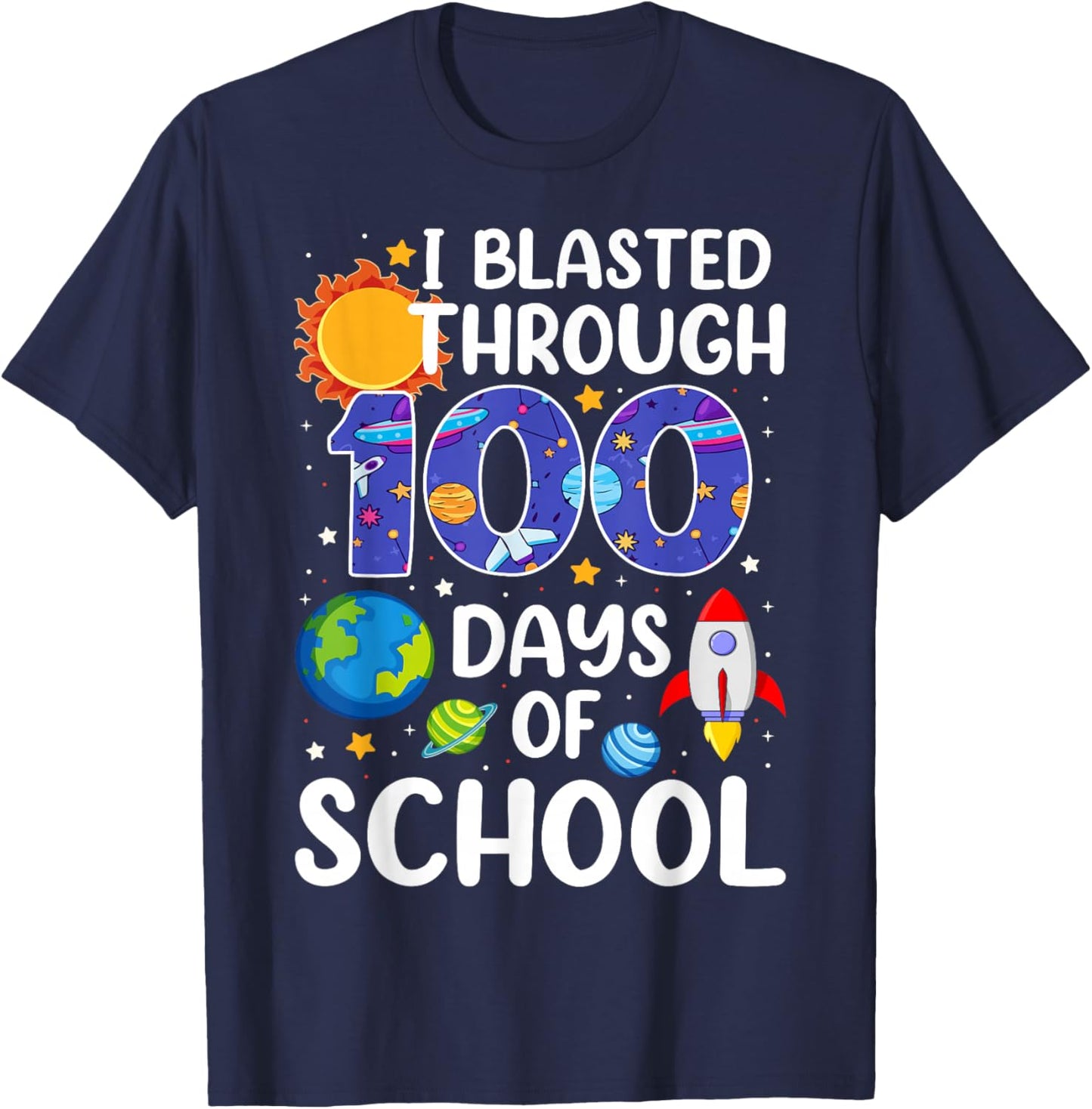I Blasted Through 100 Days Of School Space 100 Days Smarter T-Shirt - T-Shirt | Navy