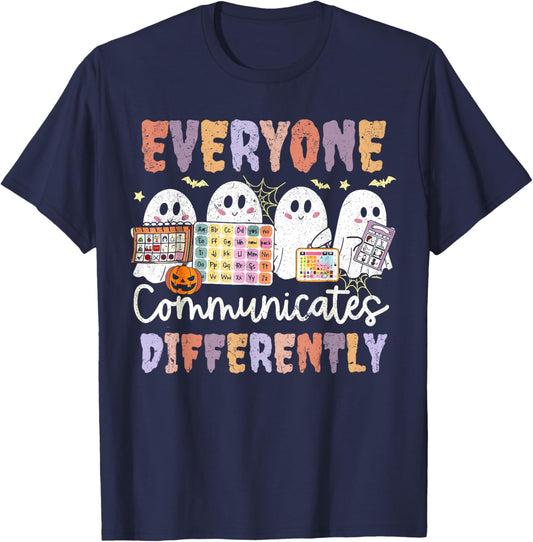 Everyone Communicates Differently Halloween SLP Sped Teacher T-Shirt - T-Shirt | Navy