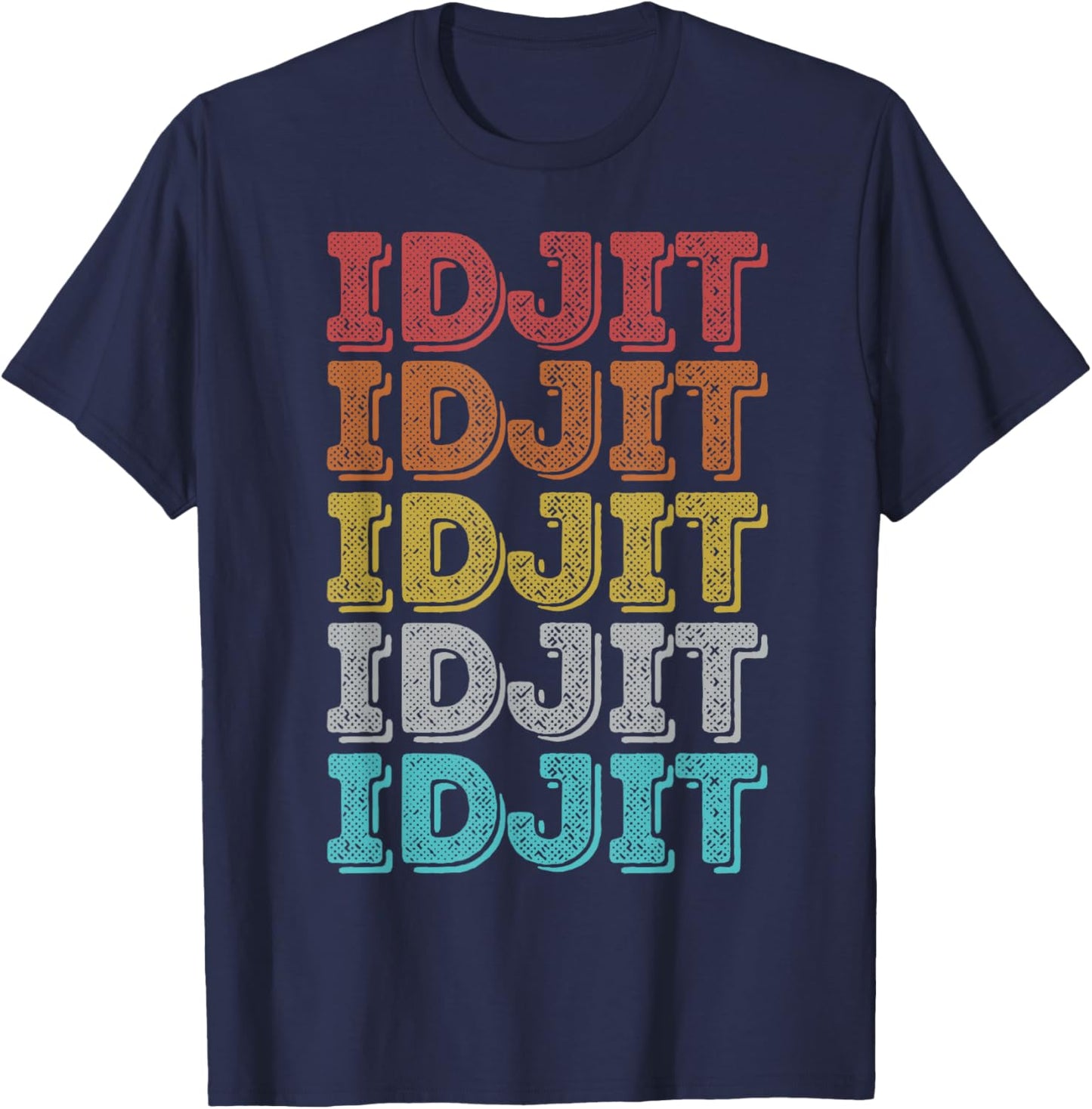 Vintage Retro Idjit T-Shirt - T-Shirt | Navy