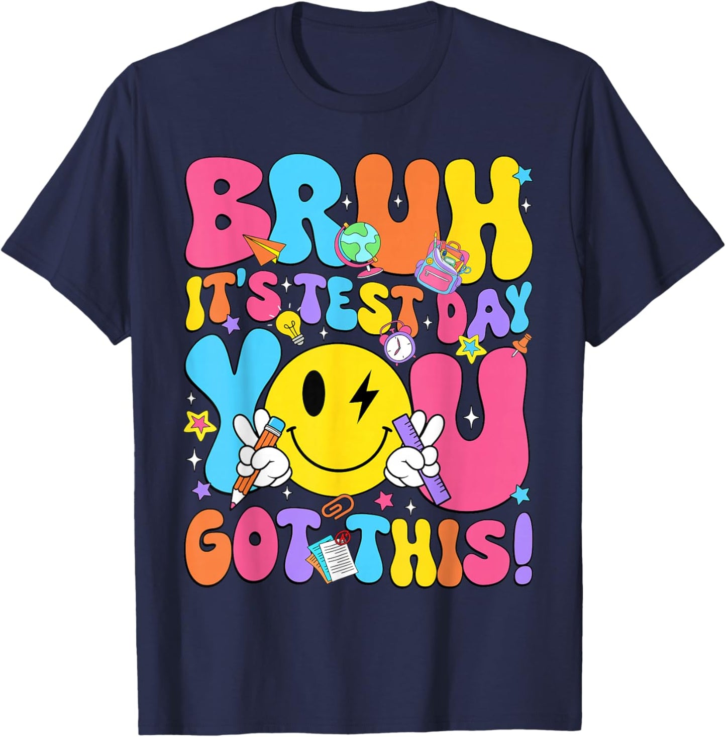 Bruh It’s Test Day You Got This Teacher Testing Day Boy Kids T-Shirt - T-Shirt | Navy
