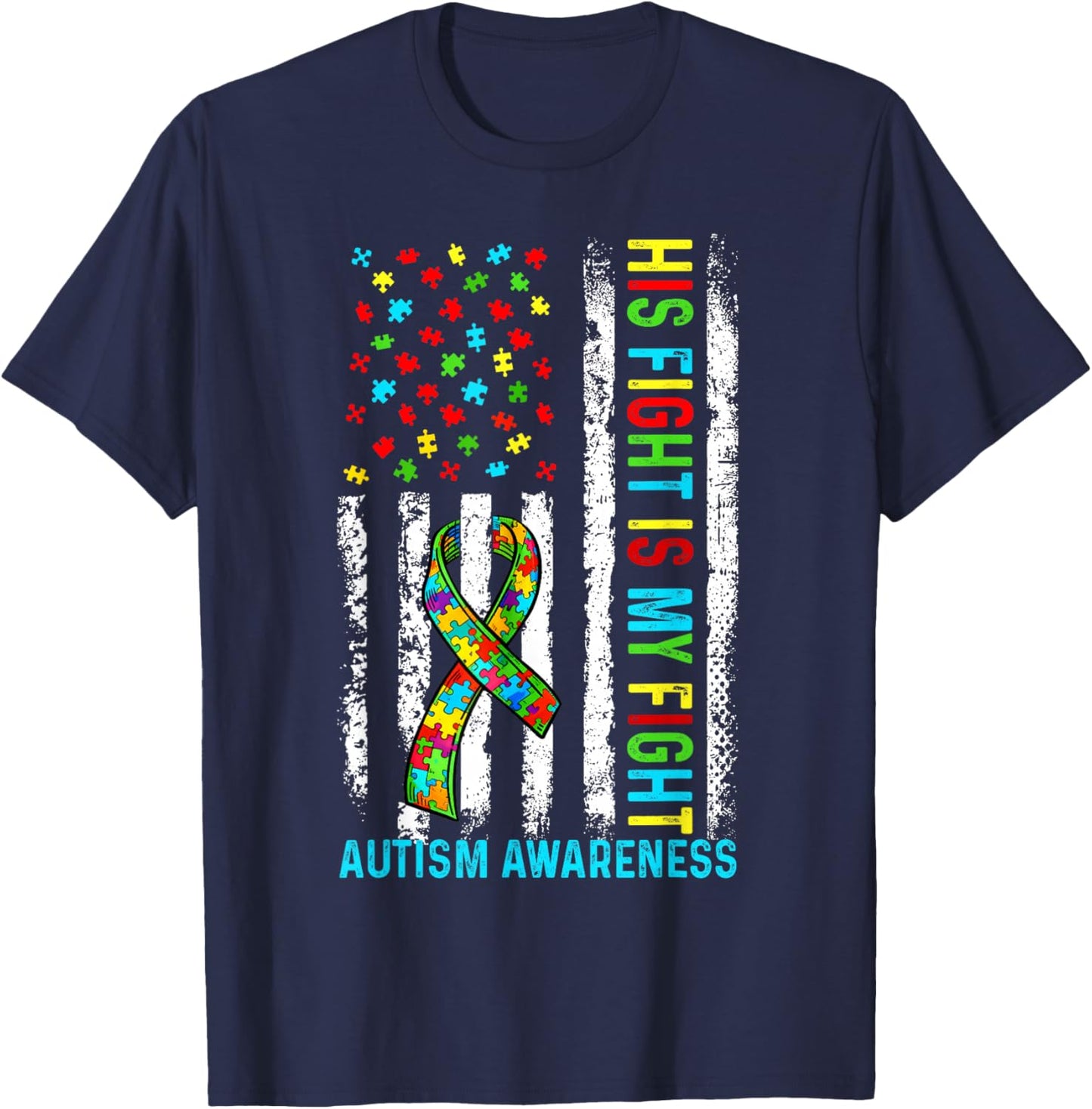 His Fight is My Fight Autism Awareness Support Ribbon Puzzel T-Shirt - T-Shirt | Navy