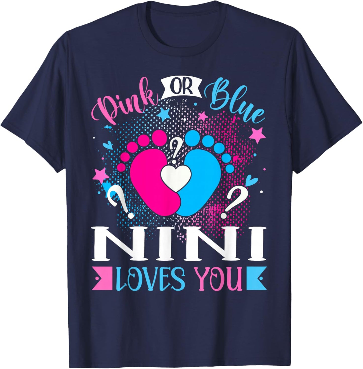 Pink or Blue Nini Loves You Baby Gender Reveal T-Shirt - T-Shirt | Navy