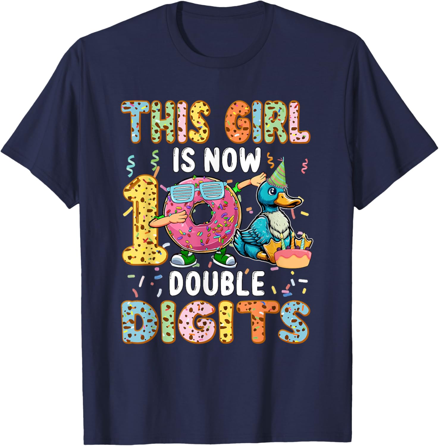 Girl Costume 10 Double Digits Funny 10th Birthday Duck T-Shirt - T-Shirt | Navy
