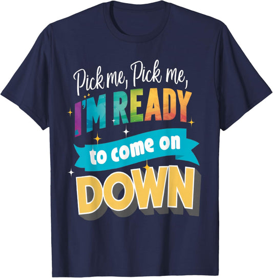 Pick Me Ready For The Spotlight Callout T-Shirt - T-Shirt | Navy