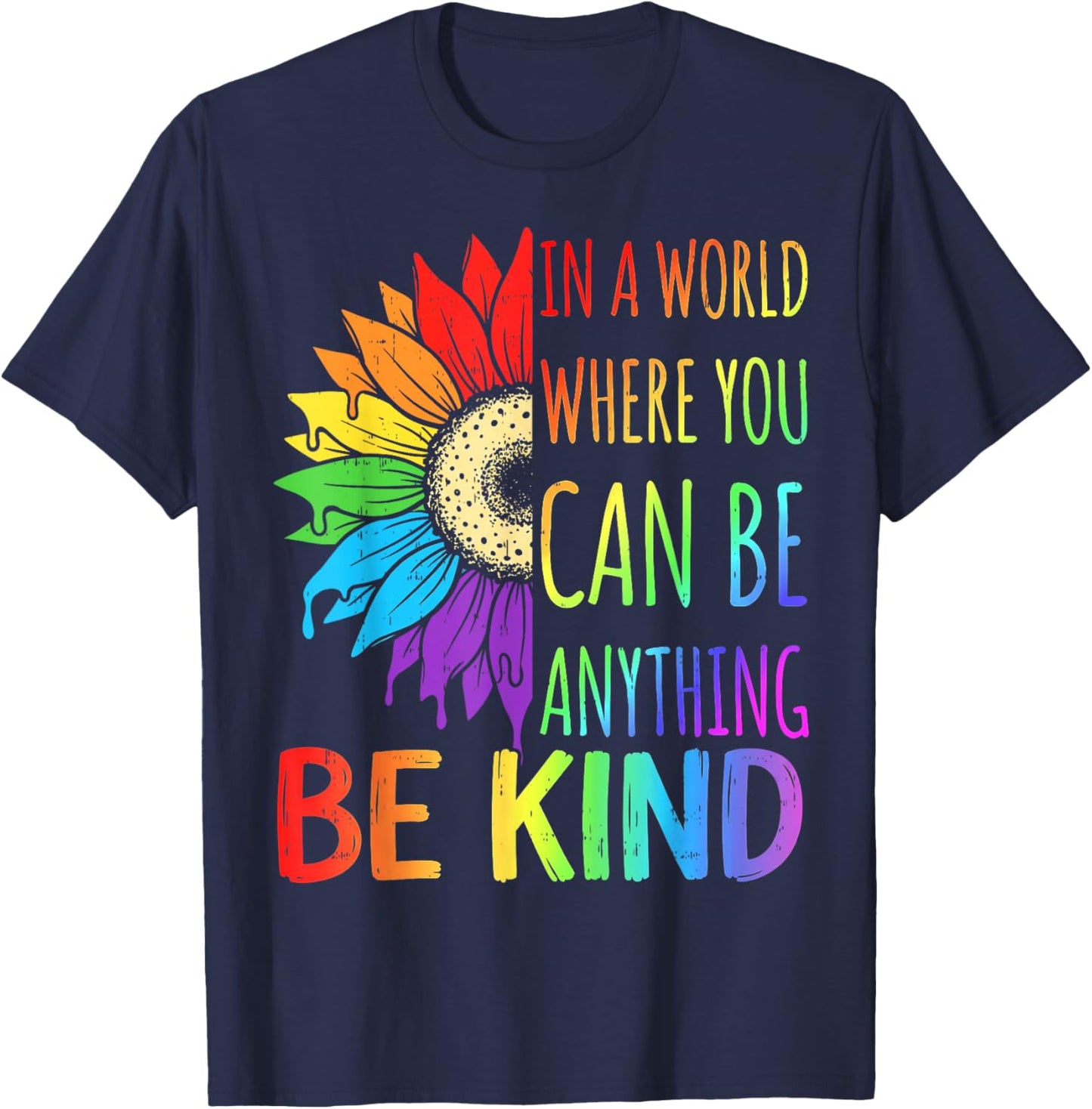 Motivational Rainbow Saying You are Enough Today LGBTQ Pride T-Shirt - T-Shirt | Navy
