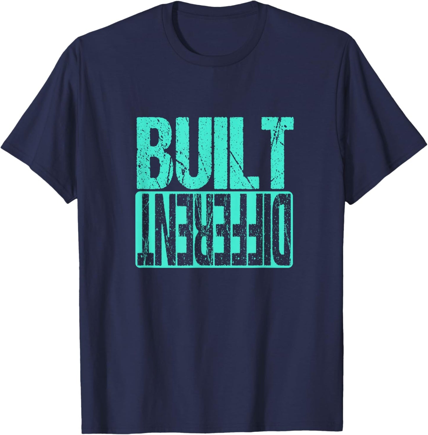Teal Aqua Built Different Teal Aqua Graphic T-Shirt - T-Shirt | Navy