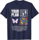 God's Plan Versus Your Plan Christian Butterfly Scripture T-Shirt - T-Shirt | Navy