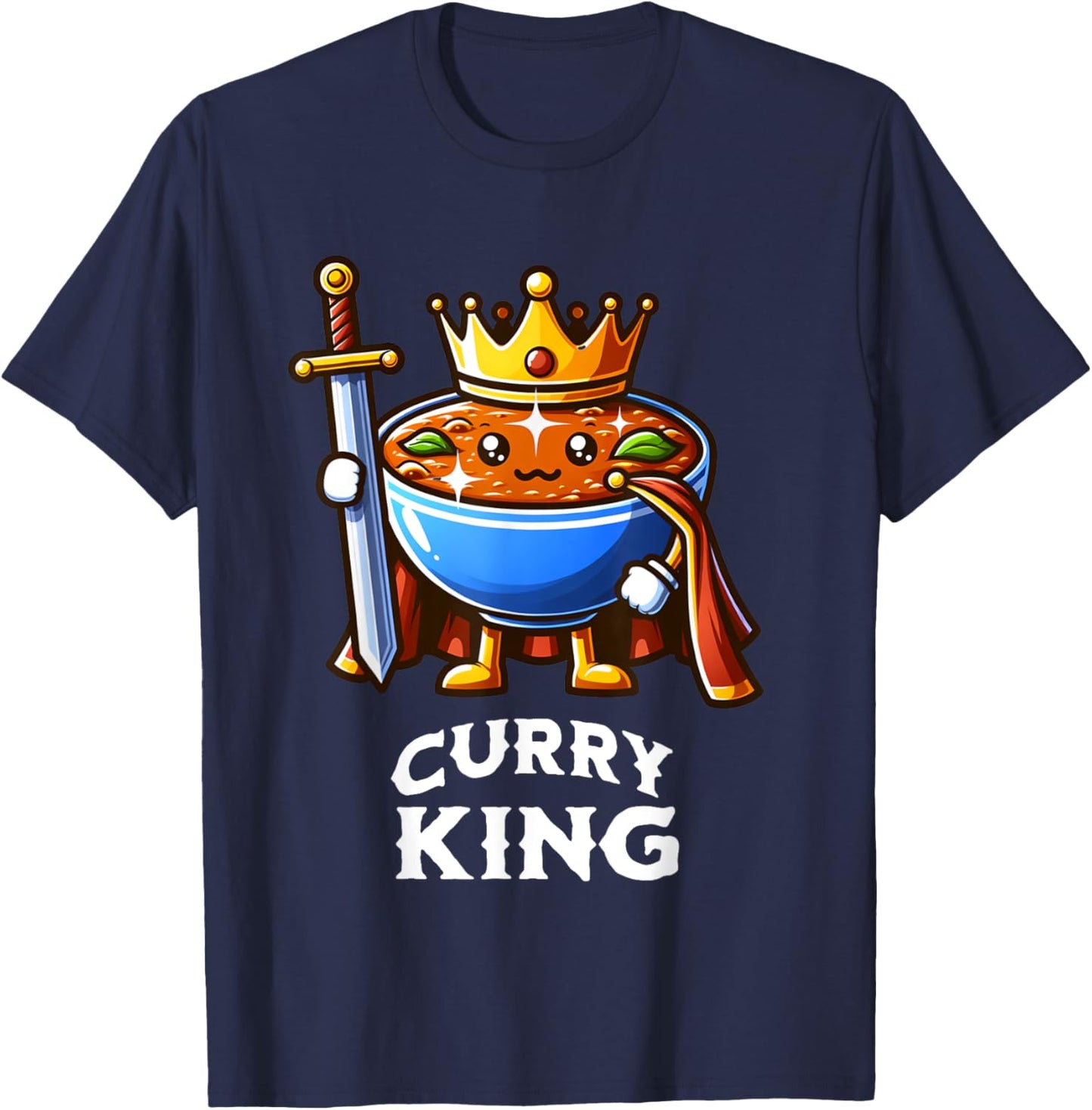 Curry King Funny Quote Curry Indian Food Lover T-Shirt - T-Shirt | Navy