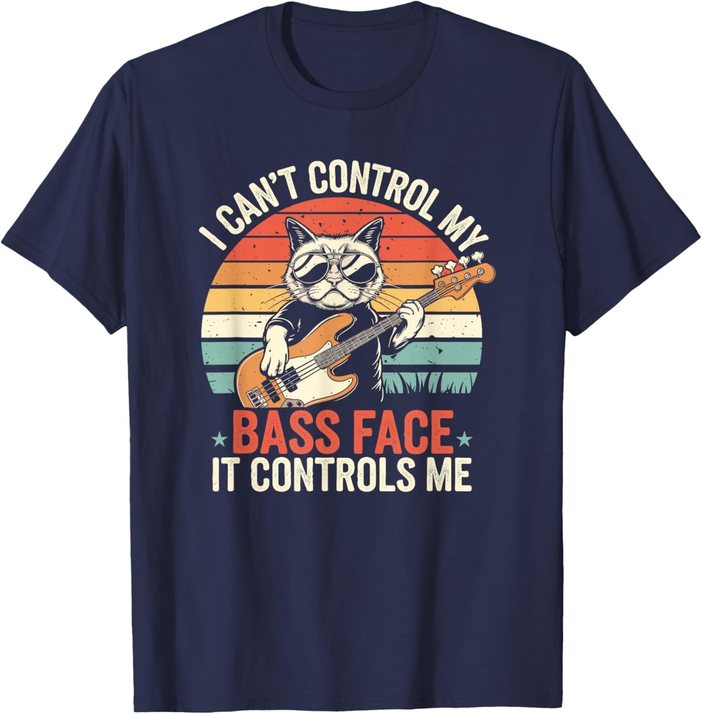 I Can't Control My Bass face - It Controls Me Bass Player T-Shirt - T-Shirt | Navy
