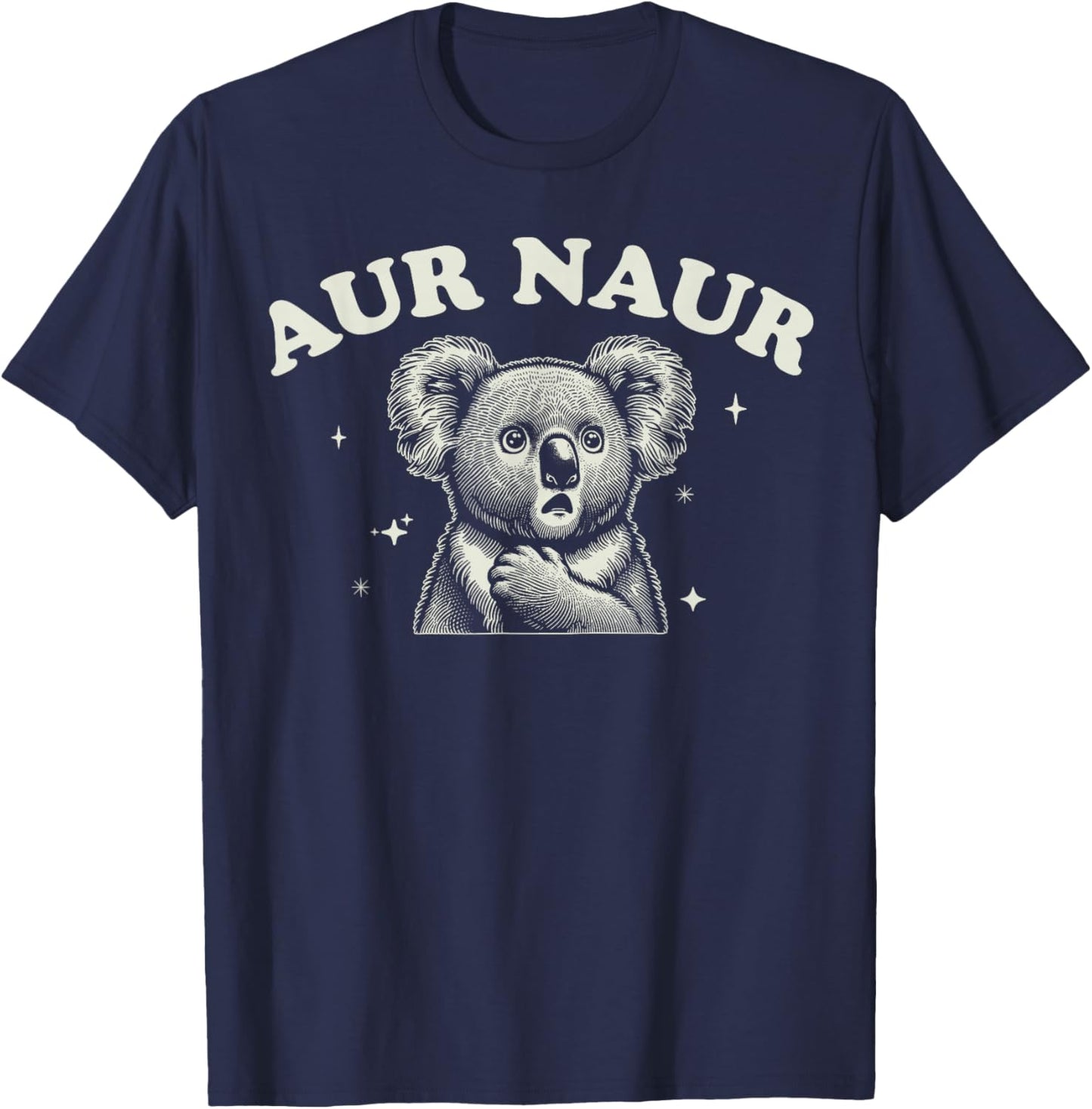 AUR Naur Funny Koala Meme Funny Australia Day T-Shirt - T-Shirt | Navy