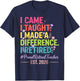 I Came I Taught I Made a Difference Retired Teacher 2026 T-Shirt - T-Shirt | Navy