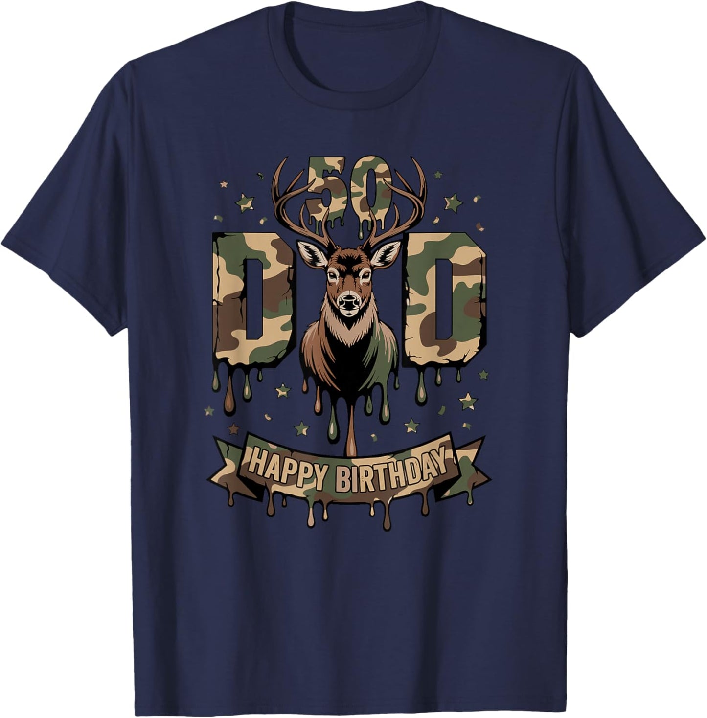 50th DAD Happy Birthday CAMO Deer Hunting Gift T-Shirt - T-Shirt | Navy