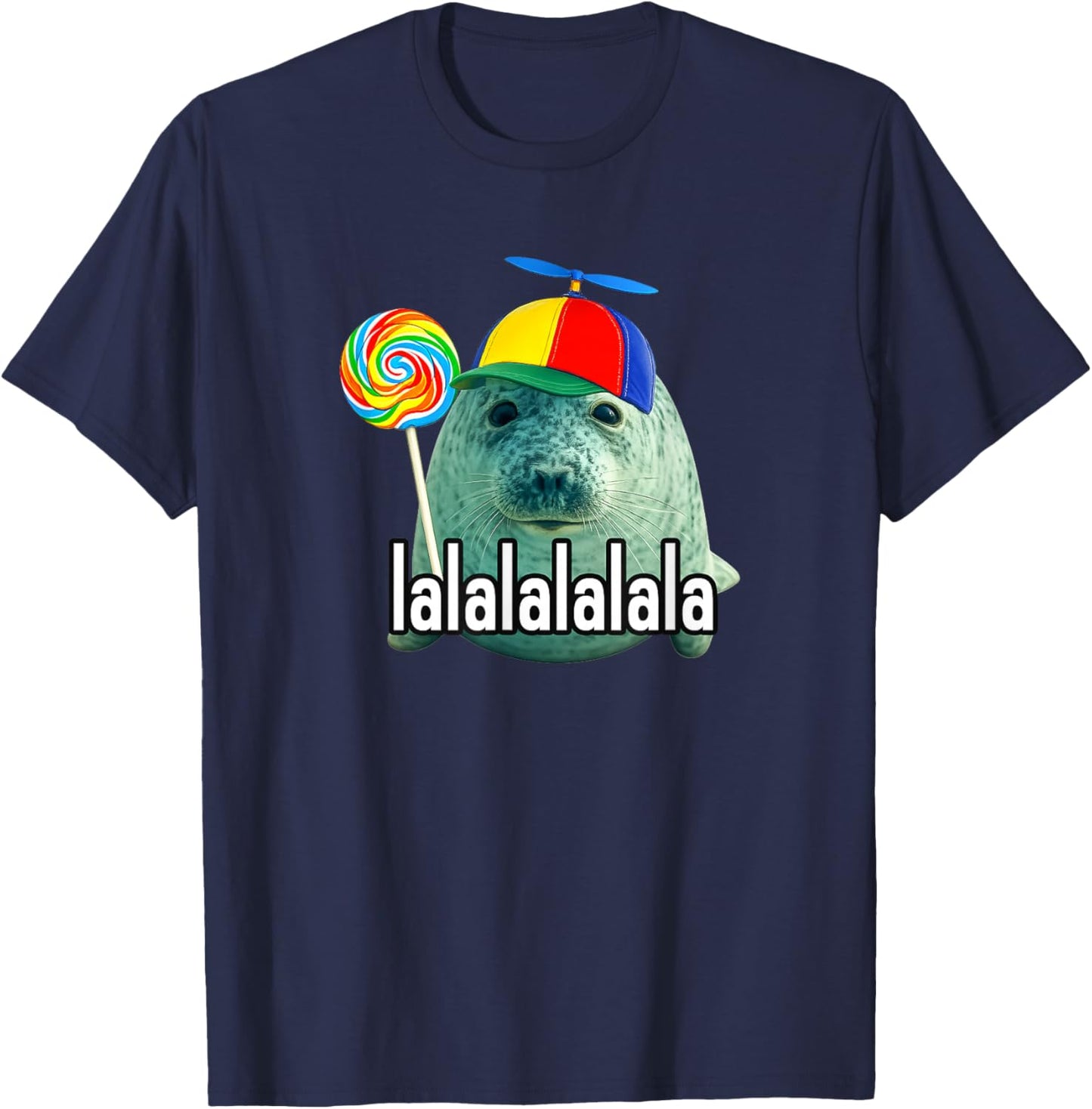 Silly Seal with Lollipop Lalala Meme Funny T-Shirt - T-Shirt | Navy