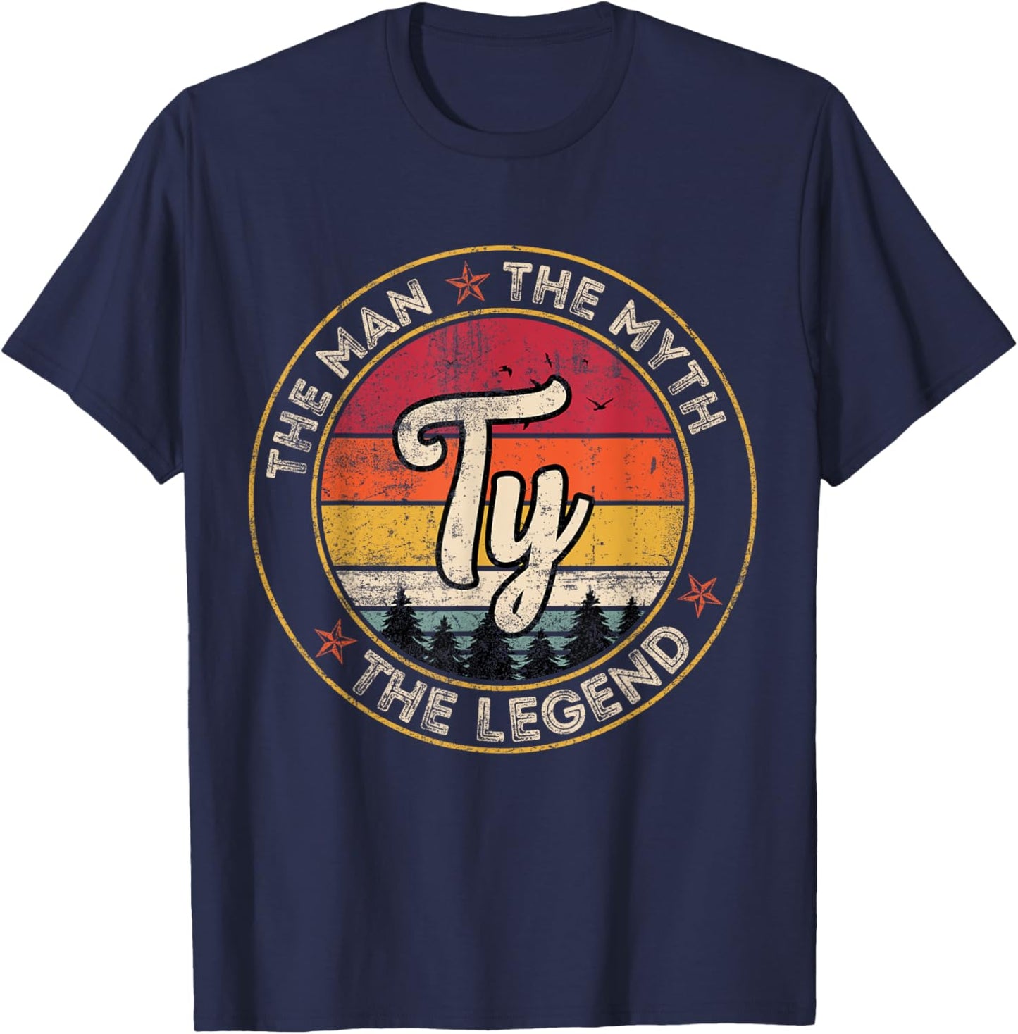 Ty The Man The Myth The Legend Personalized Name T-Shirt - T-Shirt | Navy