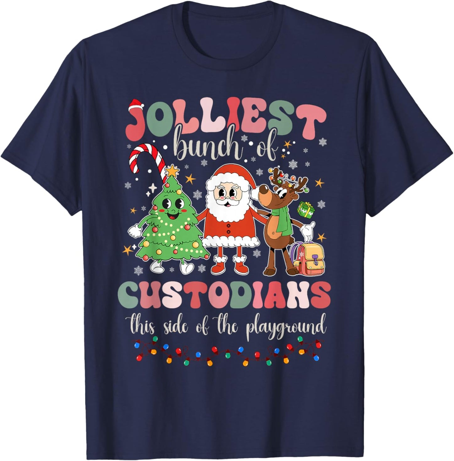 Jolliest Bunch Of Custodians This Side Of The Playground T-Shirt - T-Shirt | Navy