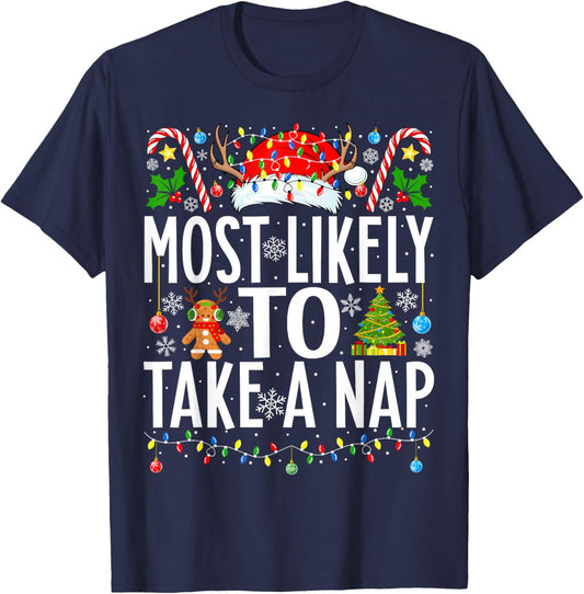 Most Likely To Take A Nap Santa Funny Xmas Family Christmas T-Shirt - T-Shirt | Navy