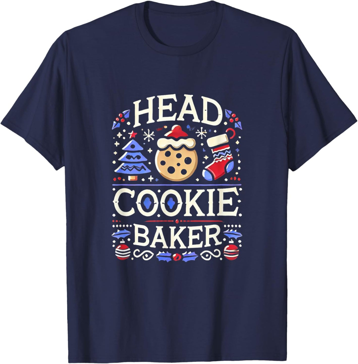 Christmas Head Cookie Baker Xmas Cookie Baking T-Shirt - T-Shirt | Navy