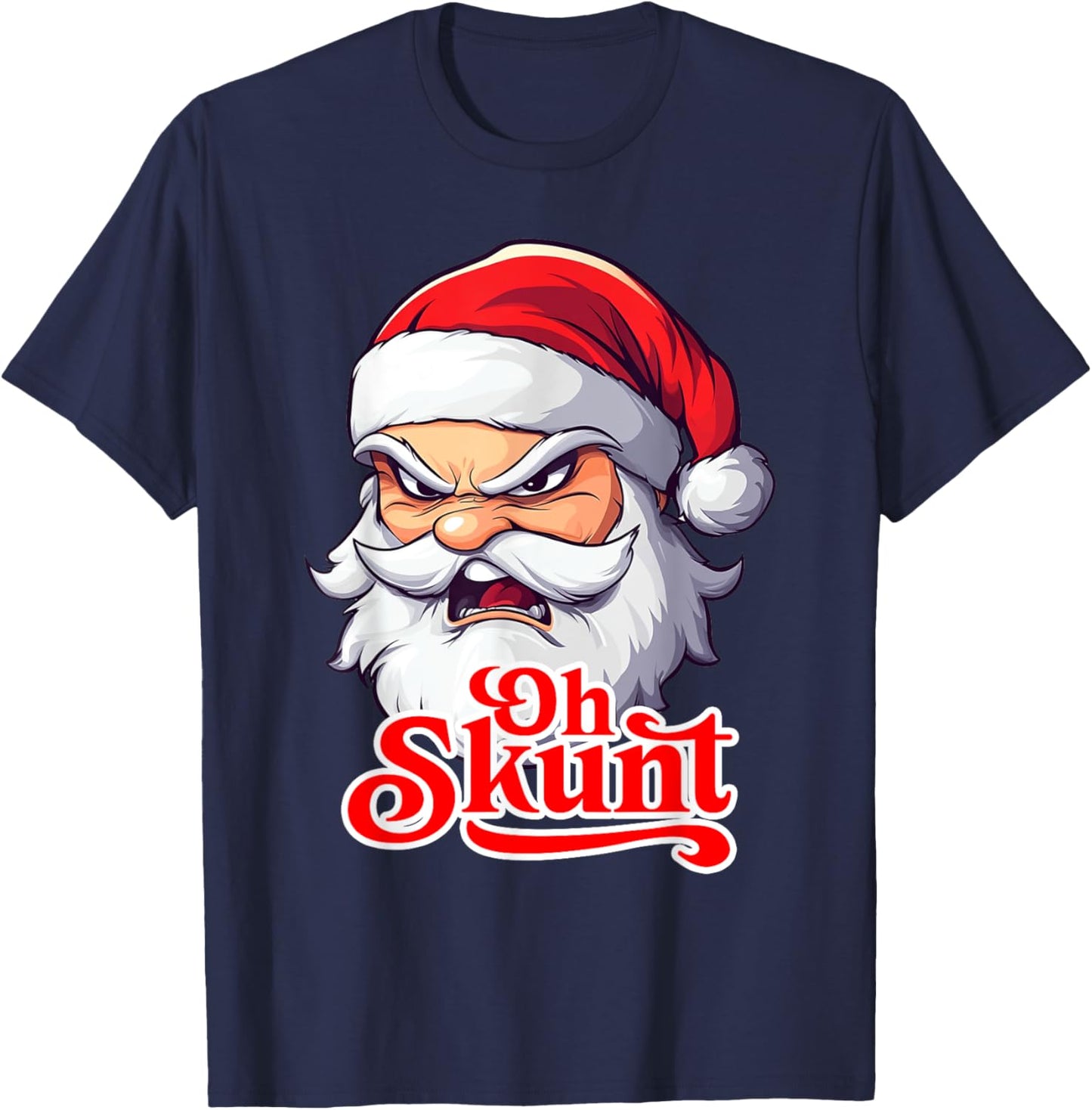 Santa Oh Skunt Caribbean Slang Funng T-Shirt - T-Shirt | Navy