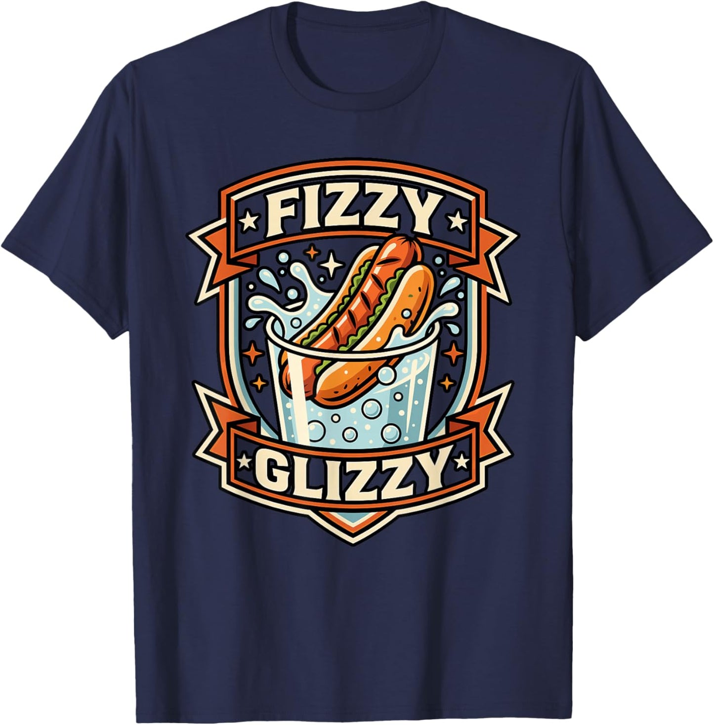 Fizzy Glizzy Funny Hot Dog Soda Food Humor T-Shirt - T-Shirt | Navy