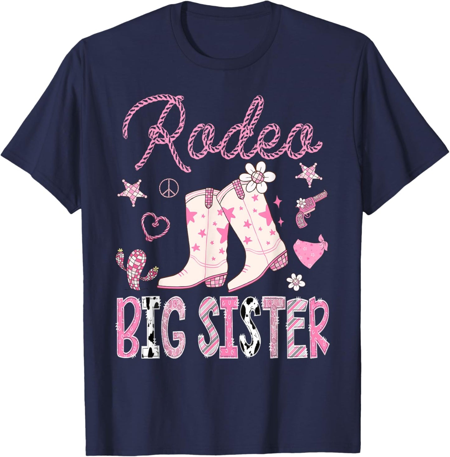 Rodeo Big Sister Pink Boots Disco CowGirl Birthday Party T-Shirt - T-Shirt | Navy