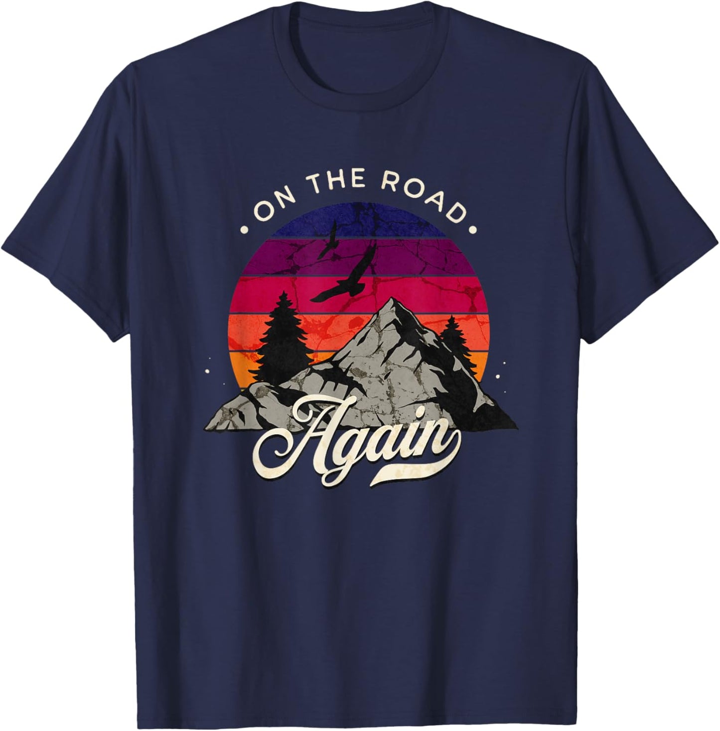 On The Road Again - Vintage Wilderness Adventure Design T-Shirt - T-Shirt | Navy