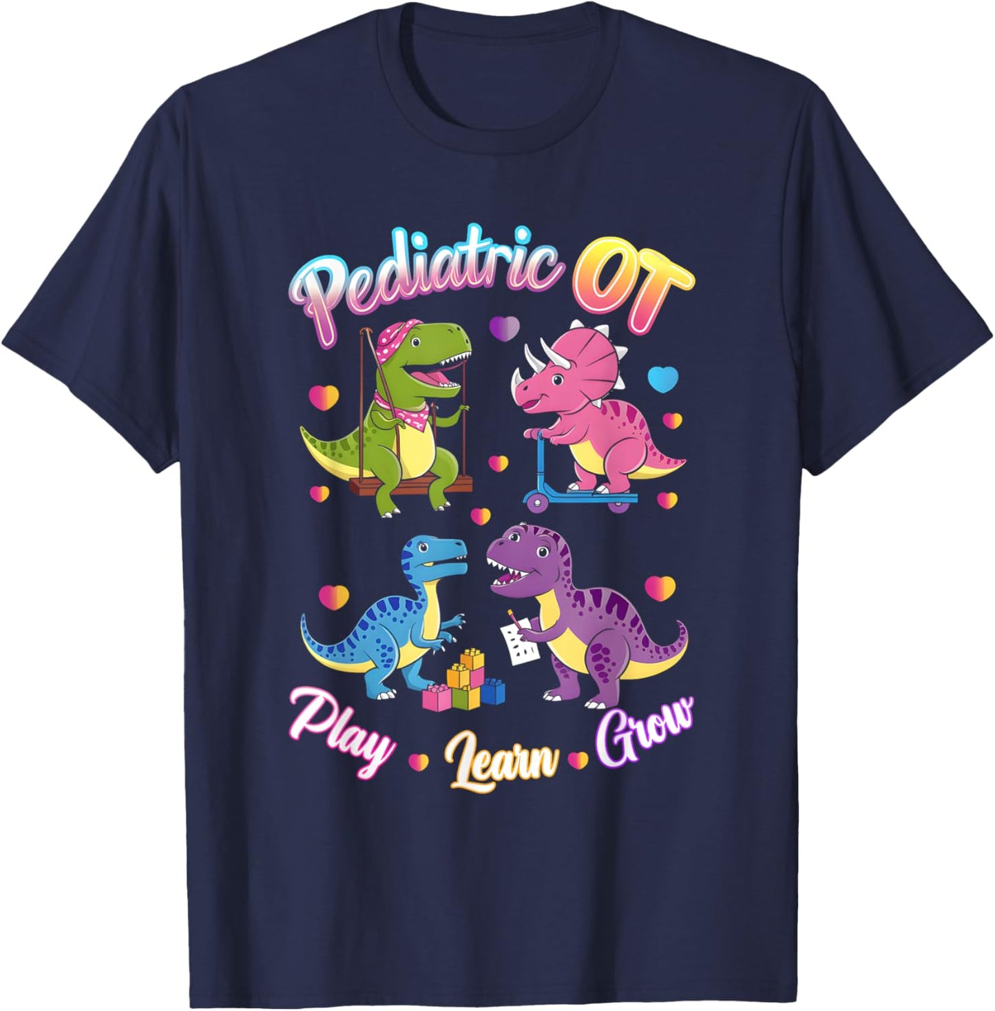 Pediatric Occupational Therapy OT Assistant Cute Dinosaur T-Shirt - T-Shirt | Navy