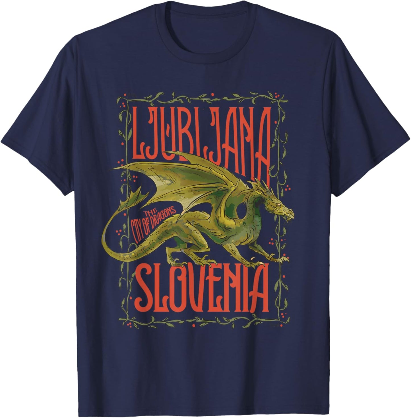 Ljubljana Slovenia City of Dragons Festive Dragon Lover T-Shirt - T-Shirt | Navy