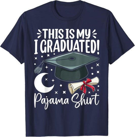This is My I Graduated Pajama Graduation Design T-Shirt - T-Shirt | Navy