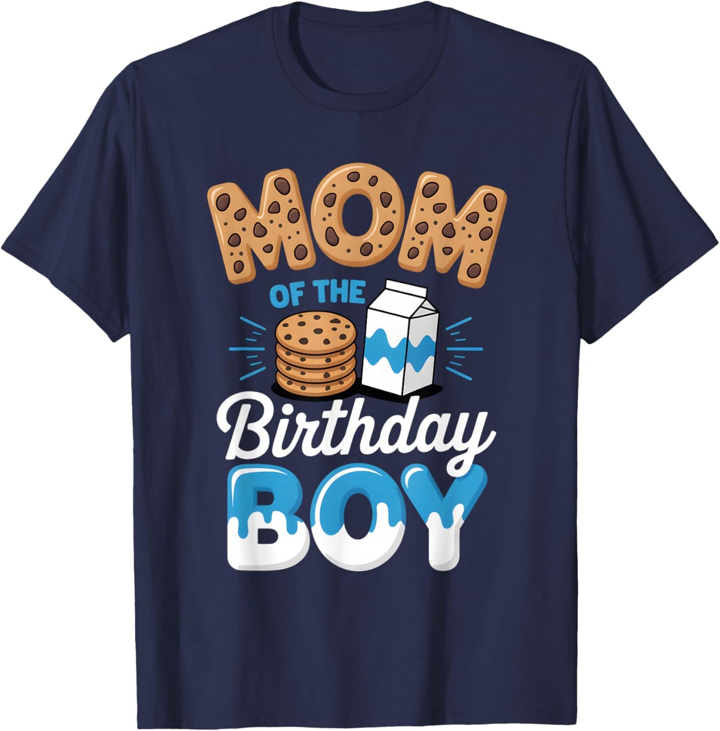 Mom of The Birthday Boy Cookie Milk Matching Celebration T-Shirt - T-Shirt | Navy