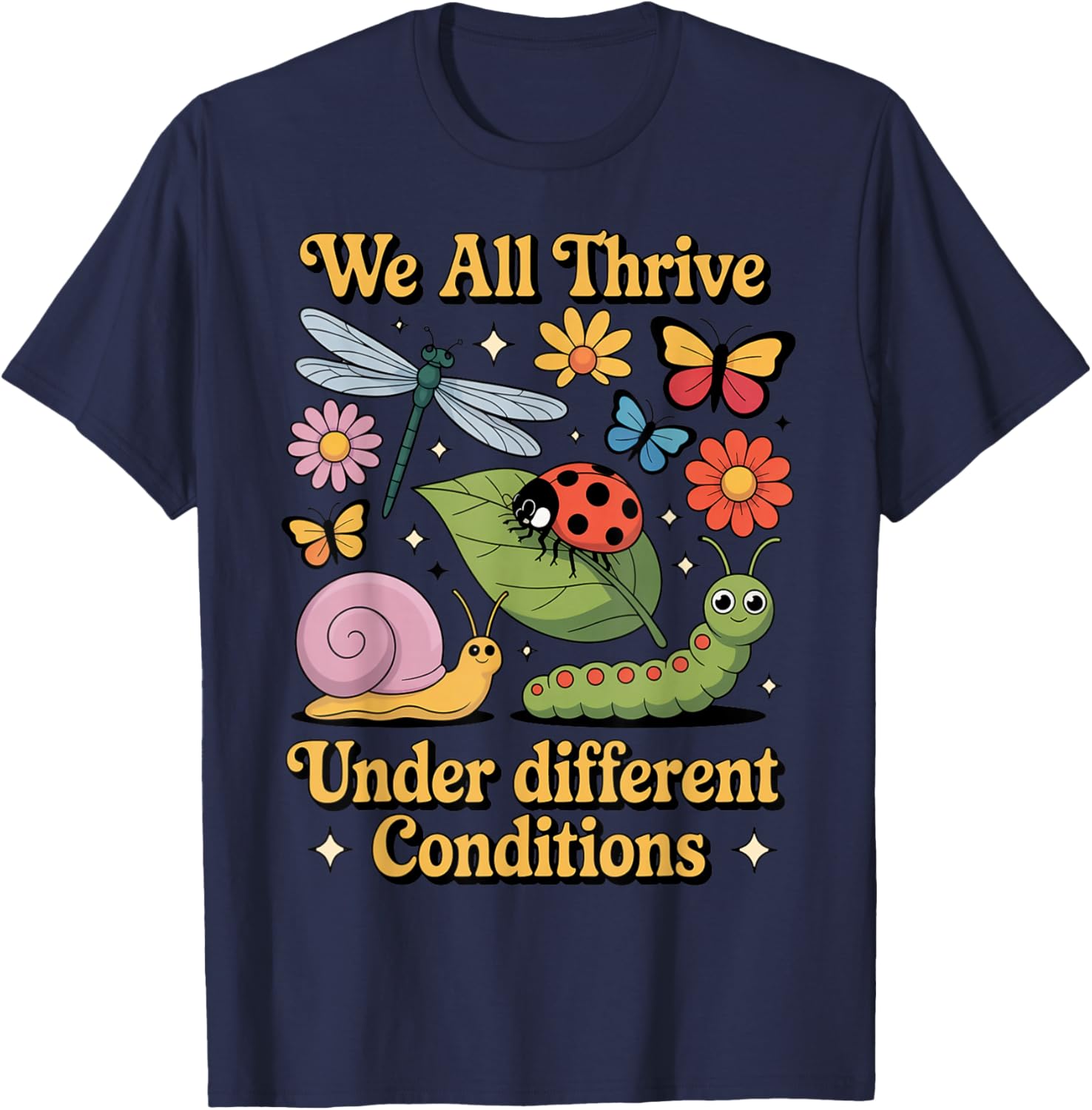 We All Thrive Under Different Animal Uplifting Quotes Thrive T-Shirt - T-Shirt | Navy