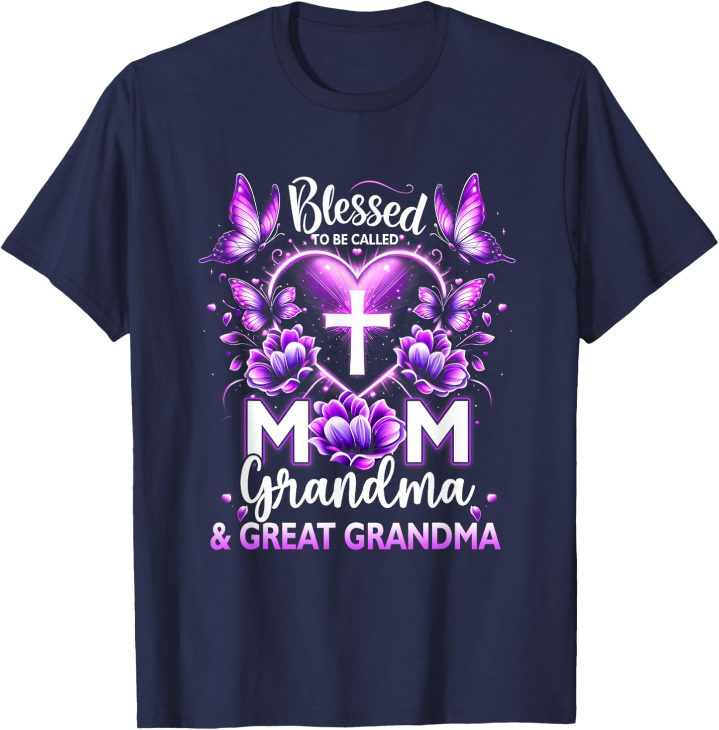 Blessed ToBe Called Mom Grandma Great Grandma Mother's Day T-Shirt - T-Shirt | Navy