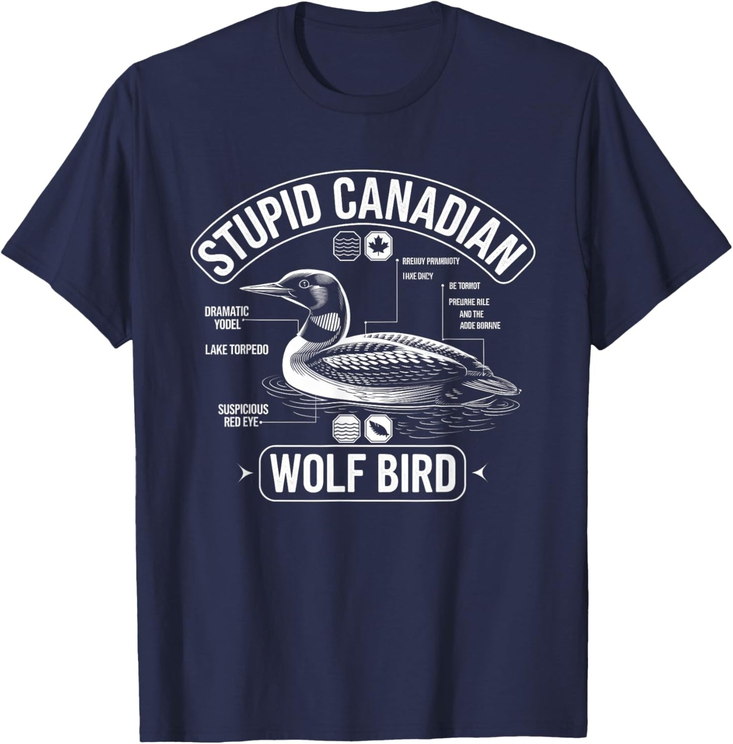 Canadien Stupide Drôle T-Shirt - T-Shirt | Navy
