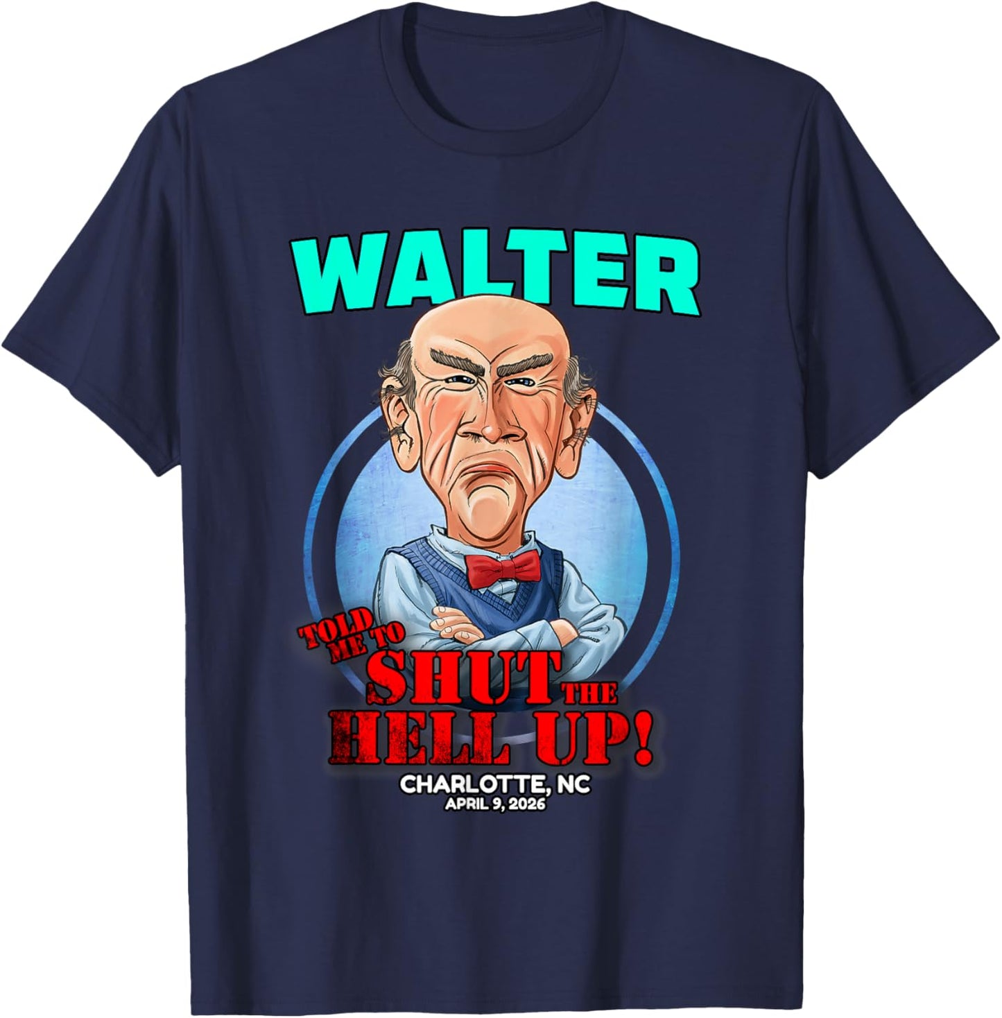 Walter Charlotte, NC (2026) T-Shirt - T-Shirt | Navy