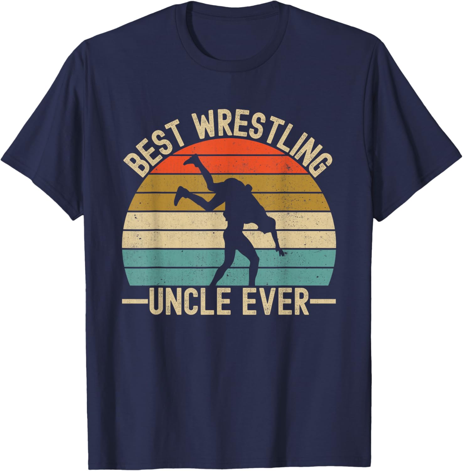 Best Wrestling Uncle Ever T-Shirt - T-Shirt | Navy