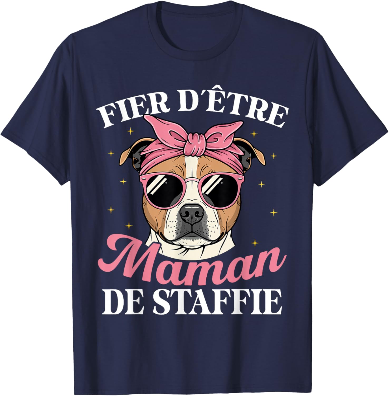 Proud To Be Mom Of Staffie Dog Woman T-Shirt - T-Shirt | Navy