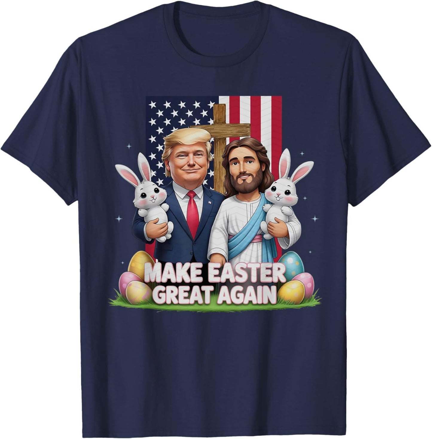 Funny Trump Make Easter Great Again Bunny Hunt Eggs Rabbit T-Shirt - T-Shirt | Navy