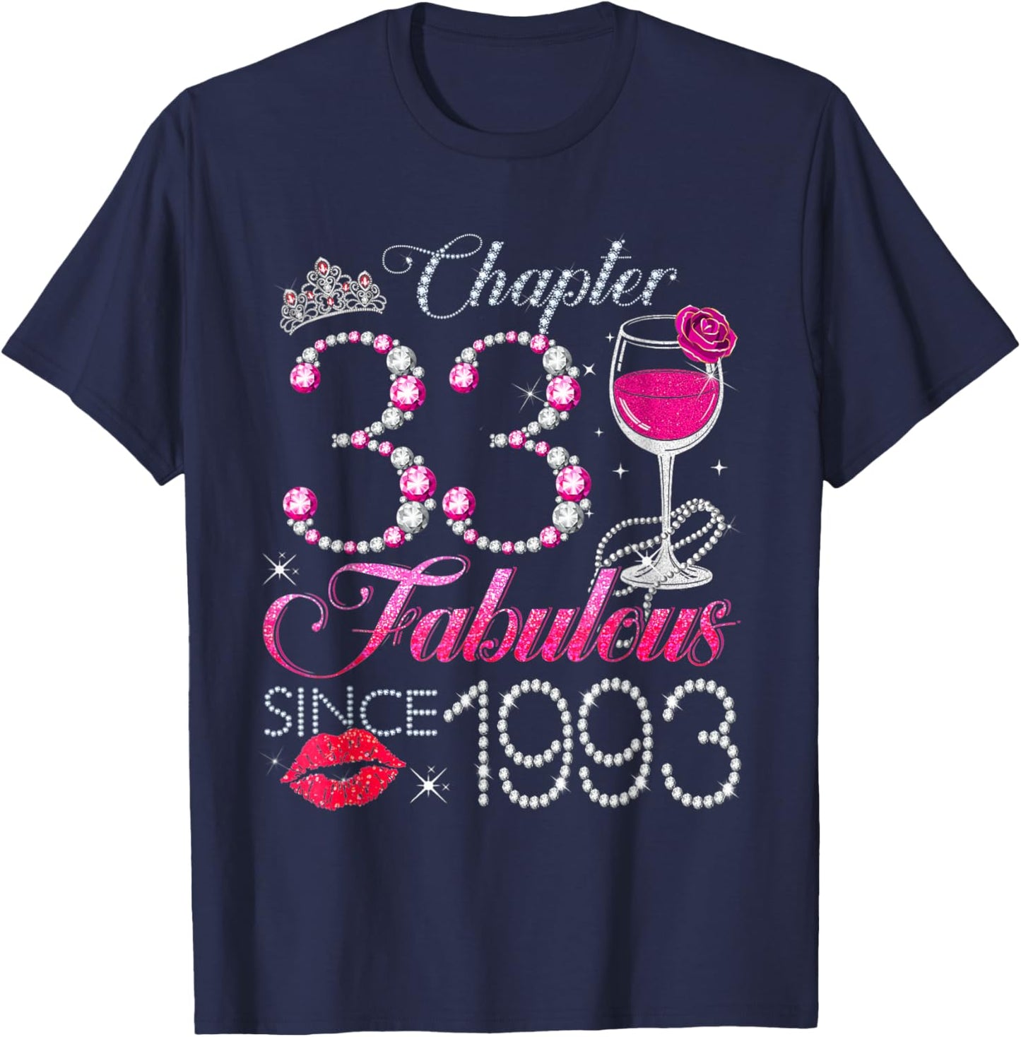 Chapter 33 Fabulous Since 1993 33rd Birthday Queen Diamond T-Shirt - T-Shirt | Navy