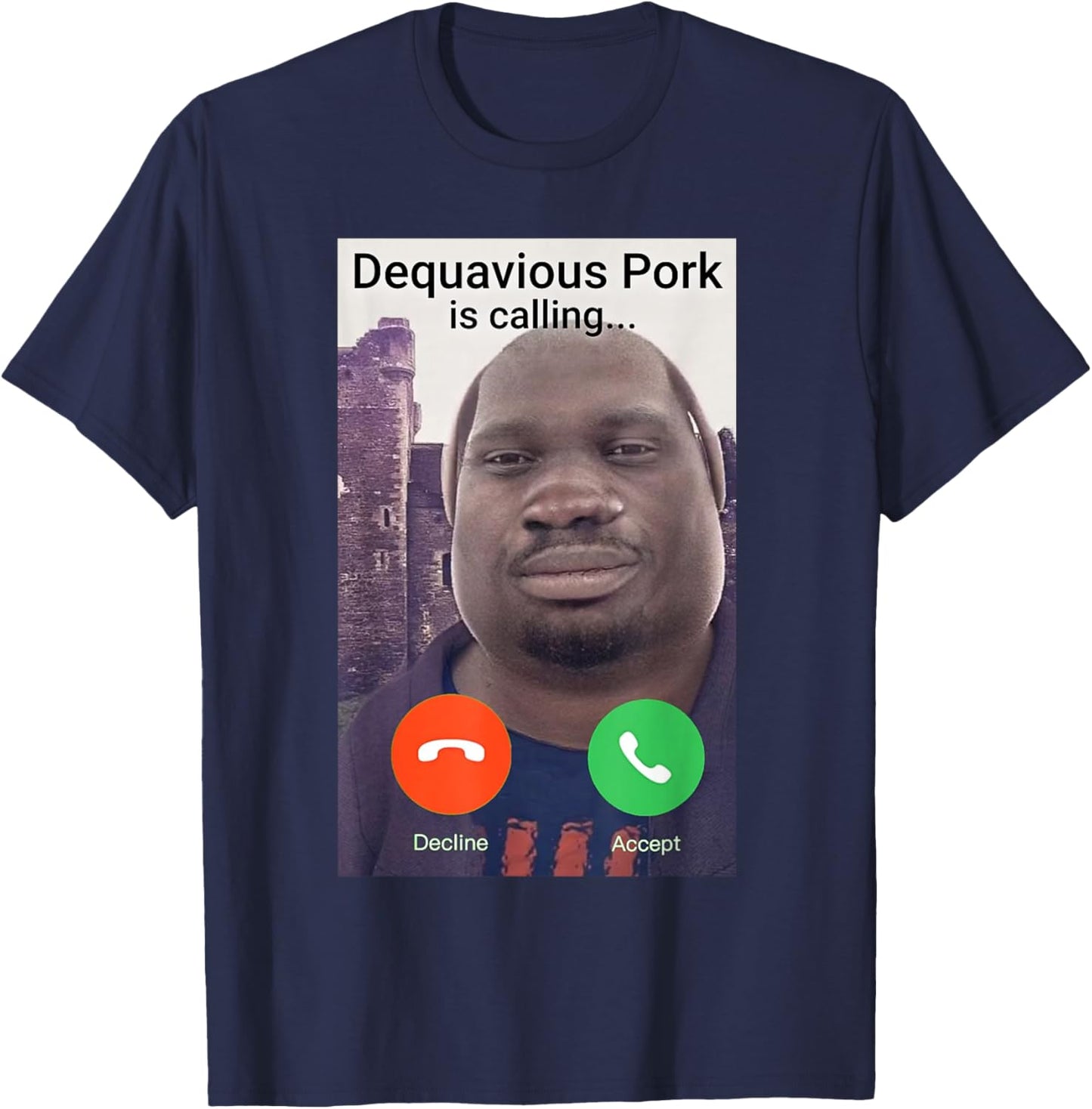 Dequavious Pork is Calling T-Shirt - T-Shirt | Navy